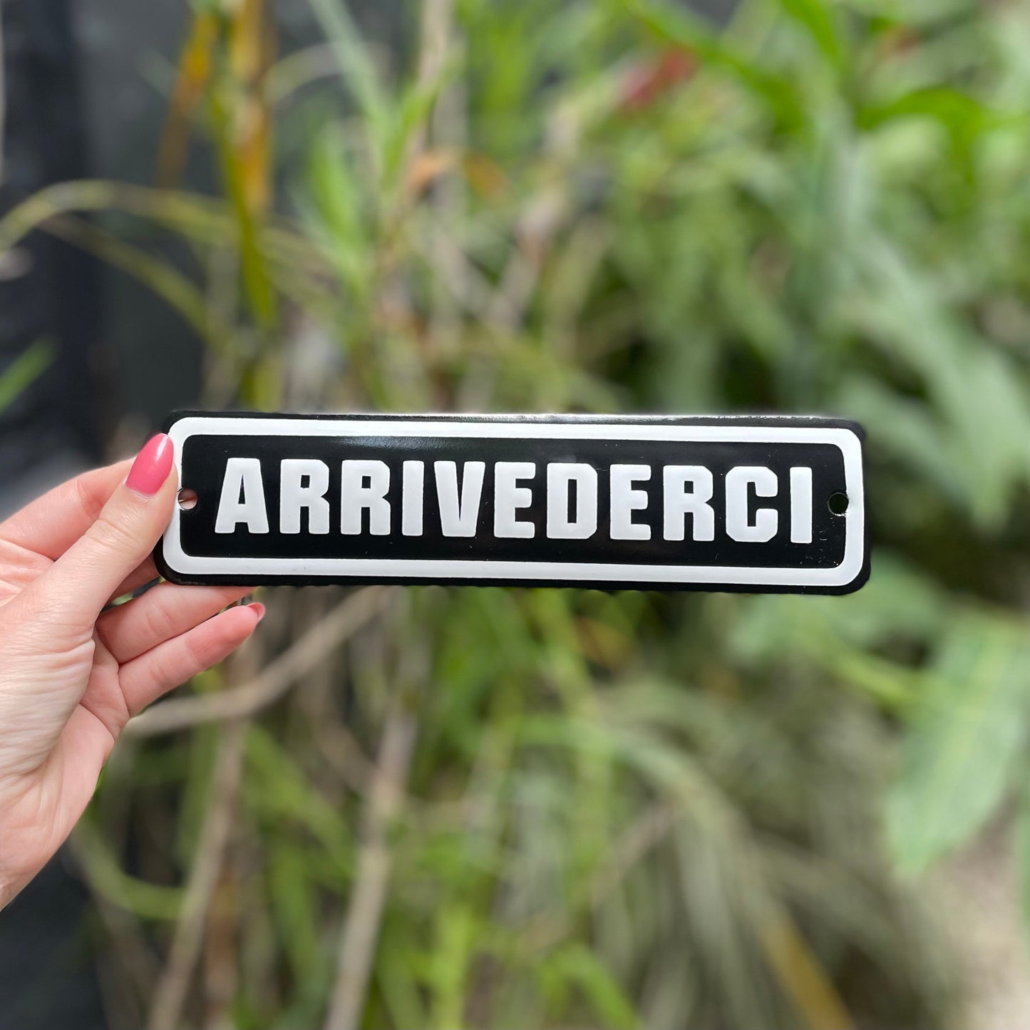 PLACA DE FERRO - ARRIVEDERCI