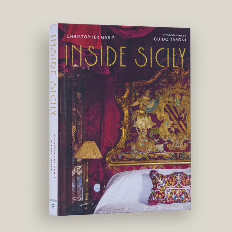 INSIDE SICILY: CELEBRATE SICILY'S HISTORY - CHRISTOPHER GARIS 1 Ed 2025