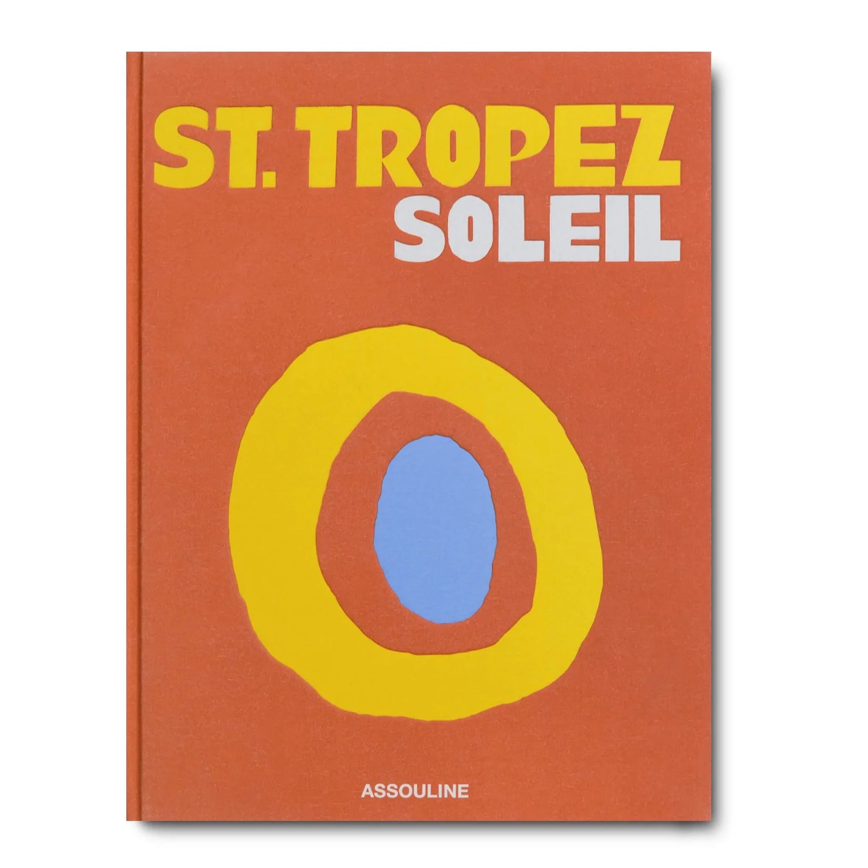 LIVRO TRAVEL SERIES: ST. TROPEZ SOLEIL