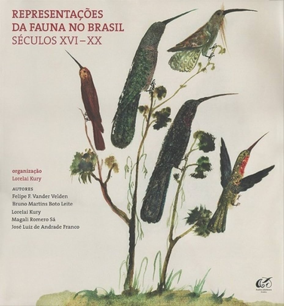 LIVRO REPRESENTAÇÕES DA FAUNA NO BRASIL – SÉCULOS XVI – XX