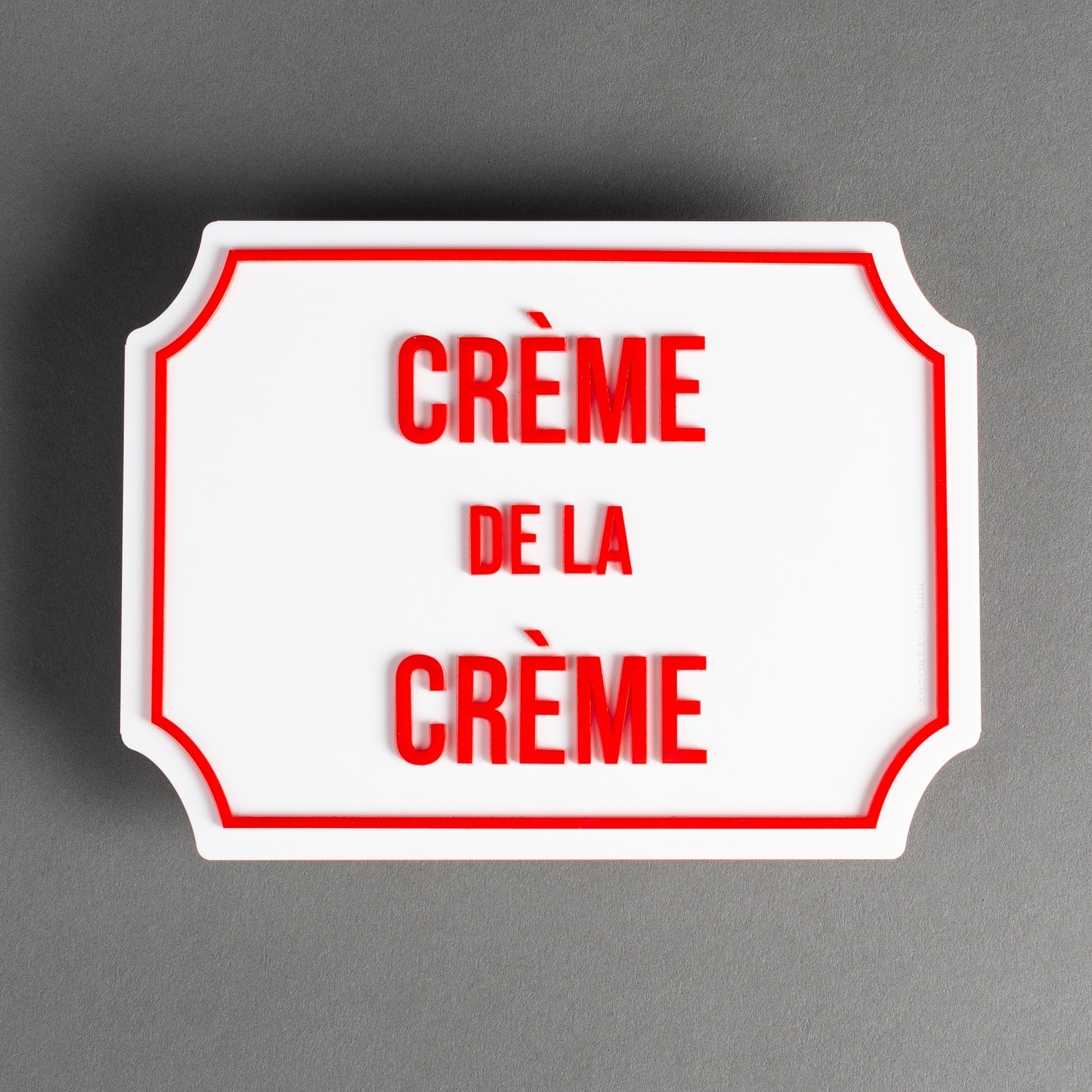PLACA ACRÍLICO - CREMÈ DE LA CREMÈ