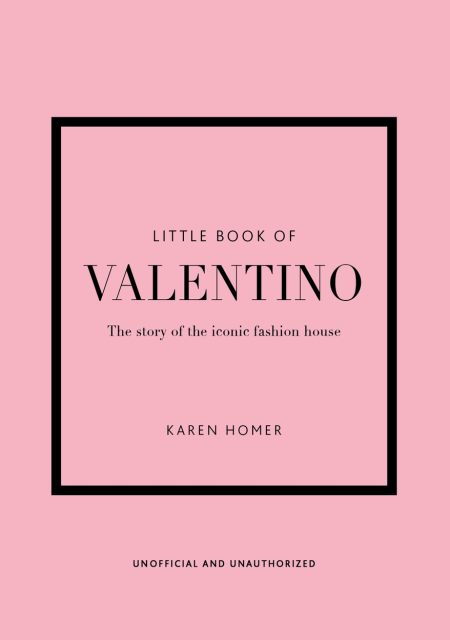 LIVRO THE LITTLE BOOK OF VALENTINO: THE STORY OF THE ICONIC FASHION HOUSE
