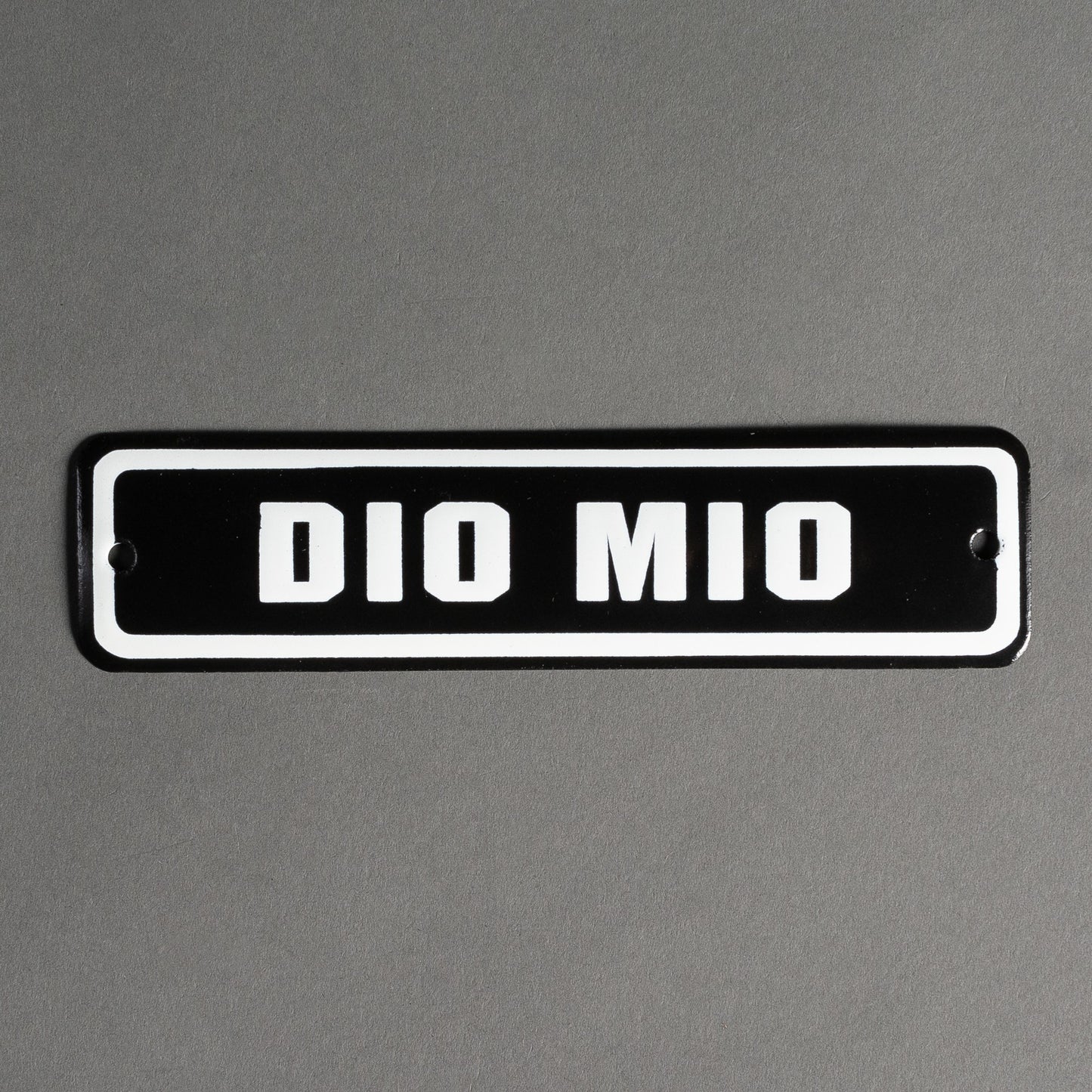 PLACA DE FERRO - DIO MIO