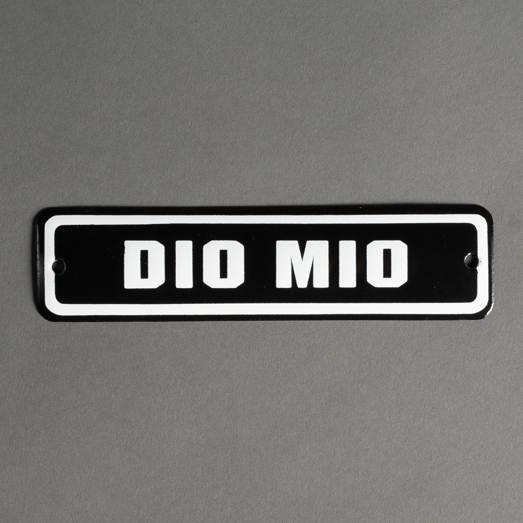 PLACA DE FERRO - DIO MIO