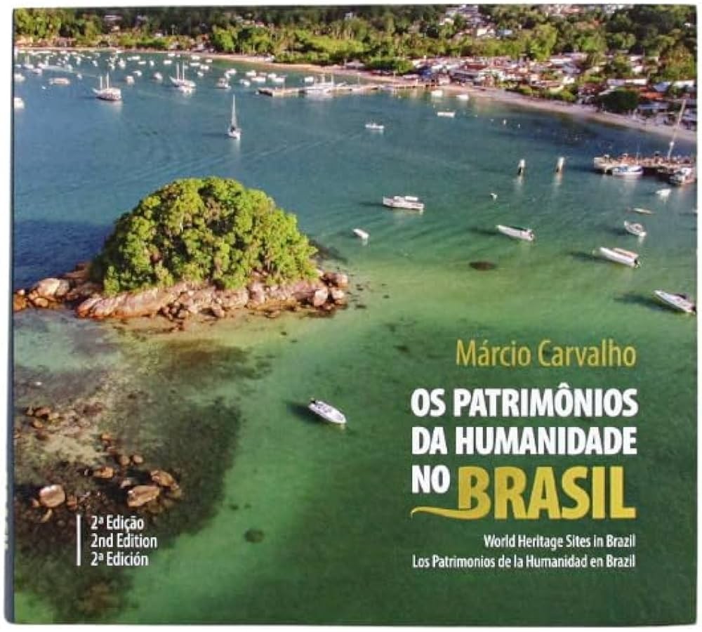 LIVRO OS PATRIMÔNIOS DA HUMANIDADE NO BRASIL
