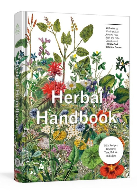 LIVRO HERBAL HANDBOOK: 50 PROFILES IN WORDS AND ART FROM THE RARE BOOK COLLECTIONS OF THE NEW YORK BOTANICAL GARDEN