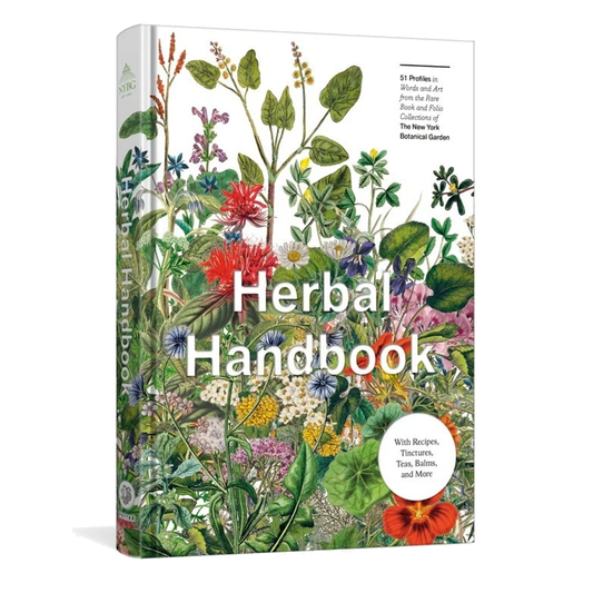 LIVRO HERBAL HANDBOOK: 50 PROFILES IN WORDS AND ART FROM THE RARE BOOK COLLECTIONS OF THE NEW YORK BOTANICAL GARDEN